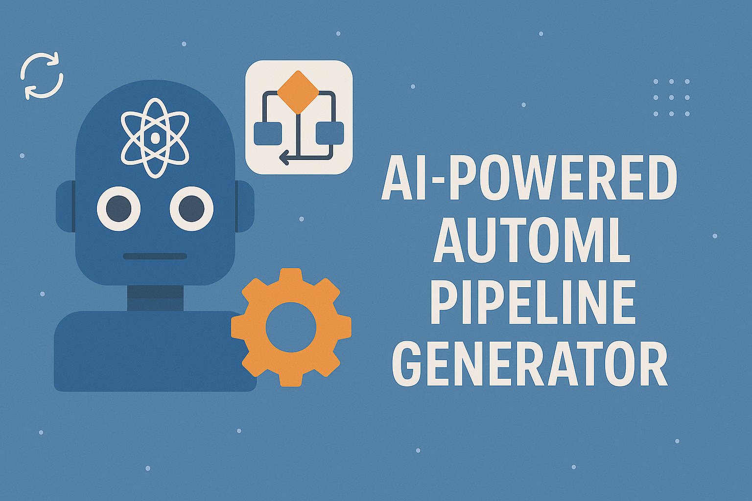 AutoML Pipeline Generator